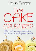 The Cake Crusader