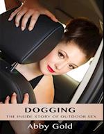 Dogging: The Inside Story of Outdoor Sex