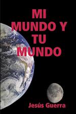 Mi Mundoy Tu Mundo