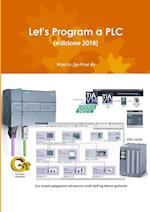 Let's Program a Plc (Edizione 2018)