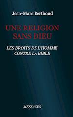 Une Religion Sans Dieu