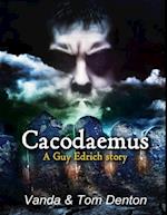 Cacodaemus: A Guy Edrich Story