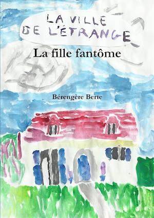 La Fille Fantôme