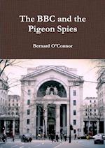 The BBC and the Pigeon Spies