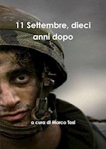 11 Settembre, dieci anni dopo