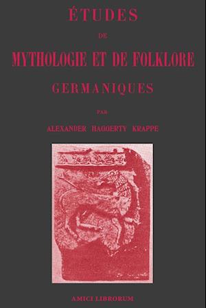 Études de Mythologie Et de Folklore Germaniques