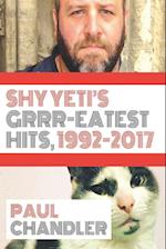 Shy Yeti's Grrr-Eatest Hits!!