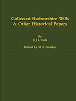 Collected Radnorshire Wills & Other Historical Papers