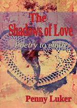 The Shadows of Love