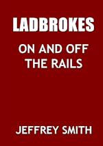 Ladbrokes on and Off the Rails