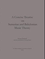 A Concise Treatise on Sumerian and Babylonian Music Theory