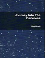 Journey Into the Darkness