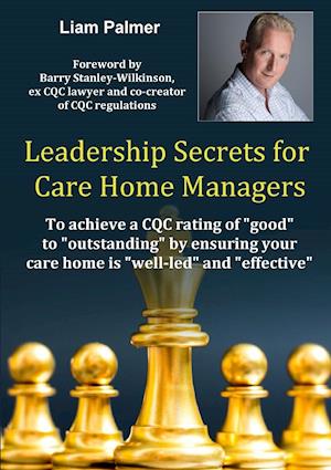 Leadership Secrets for Care Home Managers