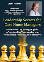 Leadership Secrets for Care Home Managers