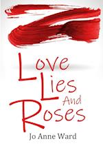 Love Lies and Roses