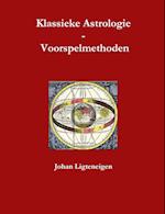 Klassieke Astrologie Voorspelmethoden