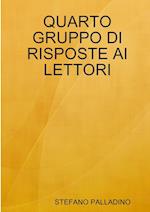 QUARTO GRUPPO DI RISPOSTE AI LETTORI