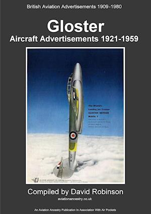Gloster Aircraft Advertisements 1921 - 1959