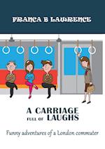 A Carriage Full of Laughs