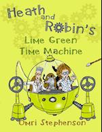 Heath and Robin's Lime Green Time Machine 