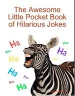 Awesome Little Pocket Book of Hilarious Jokes