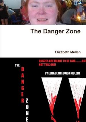 The Danger Zone