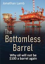 The Bottomless Barrel