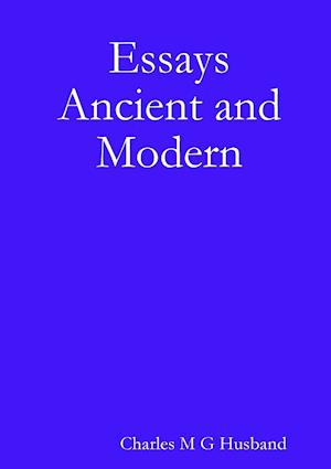 Essays Ancient and Modern