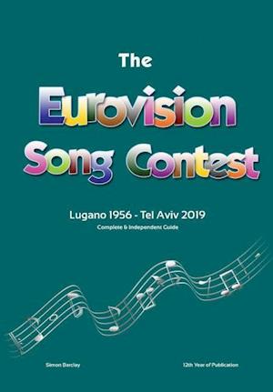 The Complete & Independent Guide to the Eurovision Song Contest