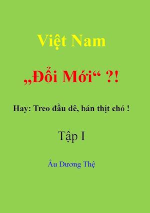 Vi&#7879;t Nam "&#272;&#7893;i m&#7899;i" ? ! Hay