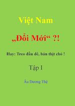 Vi_t Nam "__i m_i" ? ! Hay - Treo __u d?, b?n th_t ch?! T_p I