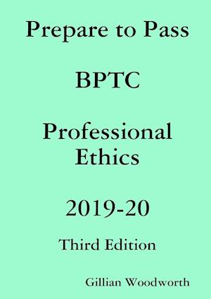 Prepare to Pass BPTC Professional Ethics 2019-20