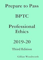 Prepare to Pass BPTC Professional Ethics 2019-20 