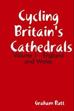 Cycling Britain's Cathedrals Volume 1 