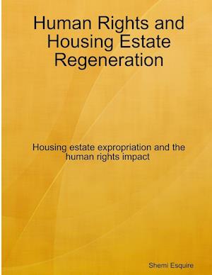 Human Rights and Housing Estate Regeneration