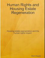 Human Rights and Housing Estate Regeneration 