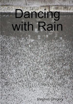 Dancing with Rain