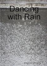 Dancing with Rain 