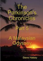 The Parkinson's Chronicles Part 5 A Malaysian Odyssey 