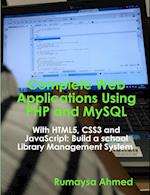 Complete Web Applications Using PHP and MySQL 