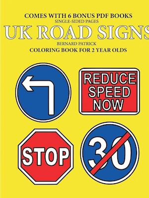 Coloring Books for 2 Year Olds (UK Road Signs)