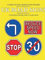 Coloring Books for 2 Year Olds (UK Road Signs) 