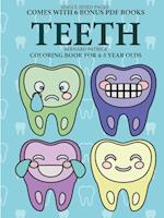 Coloring Book for 4-5 Year Olds (Teeth) 