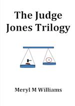 The Judge Jones Trilogy 