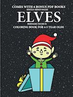 Coloring Book for 4-5 Year Olds (Elves) 