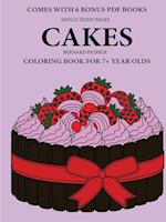 Coloring Book for 7+ Year Olds (Cakes) 