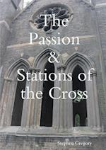 The Passion & Stations of the Cross 