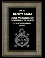 72 Demon Sigils, Seals and Symbols of the Lesser Key of Solomon, a Pocket Reference Book