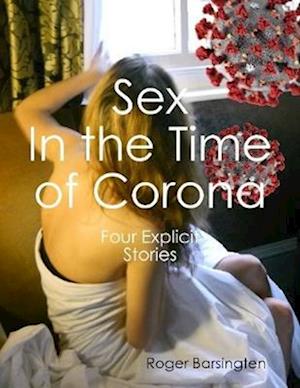 Sex In the Time of Corona