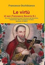 Le virtù di san Francesco Saverio S.I.